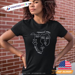 Empowered Woman, International Women’s Day Shirt 2