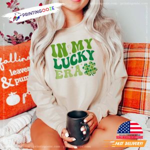 In My Lucky Era funny st patricks day shirts 3