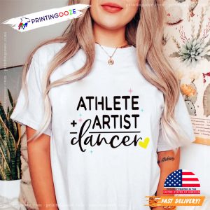 Athlete + Artist = Dancer Funny dance t shirts 3