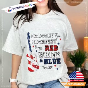 Courtesy of the Red White & Blue toby keith tee shirts 5