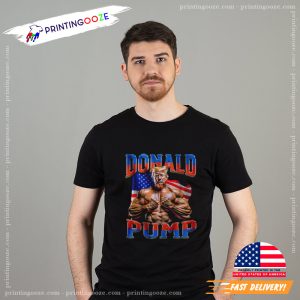 Donald Pump Funny Meme Election T Shirt 3