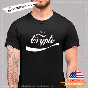 Enjoy Crypto Cryptocurrency T Shirt 2