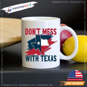 God Bless Texas, Don't Mess With Texas Mug
