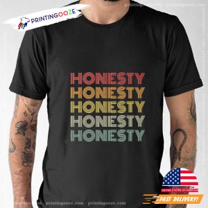 Honesty Retro Style National Honesty Day T Shirt 2