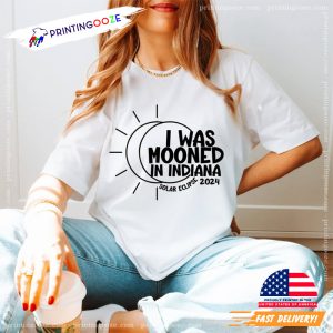 I Was Mooned In Indiana Solar Eclipse Shirt 3