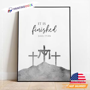 It Is Finished John 1930, Wall Art Good Friday Shirt 2