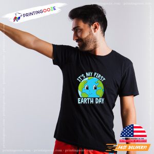 It My First Earth Day happy earth T shirt 2