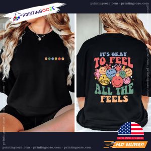 It's Okay To Feel All The Feels, Speech Therapy Shirt