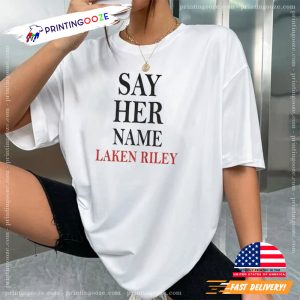 Marjorie Taylor Greene Say Her Name Laken Riley T Shirt