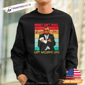 Money Can’t Make Katt Williams Can Shirt