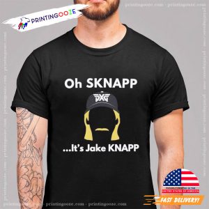 Oh Sknapp It's jake knapp Funny Tee 2