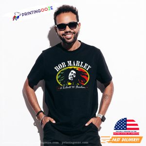 ,One Love Bob Marley, Bob Marley A Tribute to Freedom T shirt,One Love Bob Marley, Bob Marley A Tribute to Freedom T shirt 3