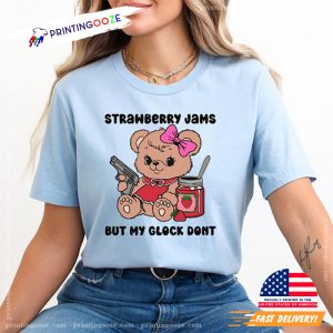Strawberry Jams But My Glock Dont Funny Meme Tee Shirt 2