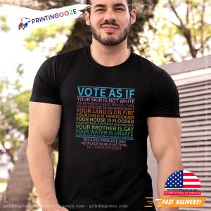 Vote As If Human Rights lgbtq pride shirts