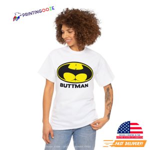 april fools pranks Buttman Graphic Shirt 2