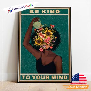 Be Kind To Your Mind Floral Female Vintage Posters 3