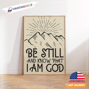 Be Still And Know That I Am God framed art prints 2