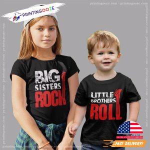 Big Sisters Rock Little Brothers Roll Sibling T shirt 2