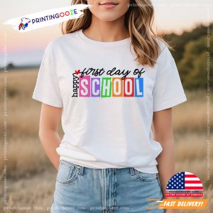 Happy First Day Of School Basic Tee 3