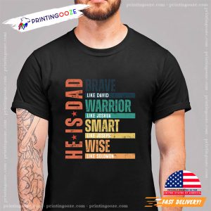 He Is Warrior Dad Vintage Solider Dad T shirt 3