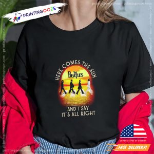 Here Come The Sun The Beatles Unisex T shirt