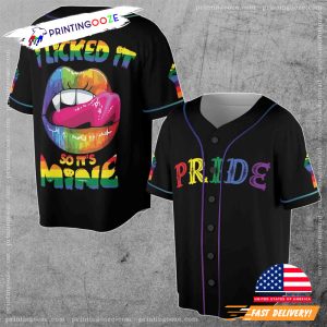 I Licked it So It's Mine Pride Month Baseball Jersey 2
