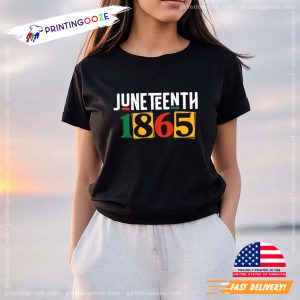 Juneteenth 1865 Black Independence Day T shirt 3