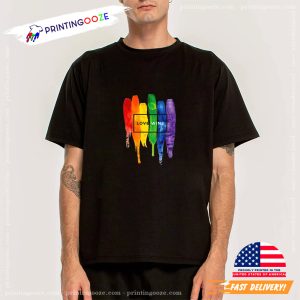 Love Wins LGBTQ And Ommunity And Its Supporters Shirt