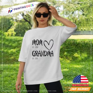 Mom Est Grandma Est With Love grandma shirt