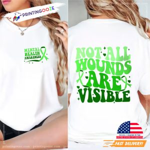 Not All Wounds Are Visible Tees Mental Health Shirt