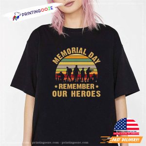 Remember Our Heroes Vintage Memorial Day T shirt 1