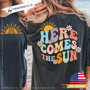 Retro Floral Summer Here Comes The Sun T shirt 3