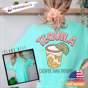 Tequila Cheaper Than Therapy Funny Comfort Colors T shirt 1