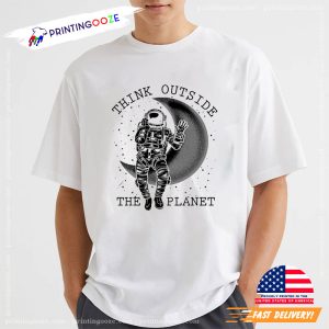 Think Outside The Planet space theme shirts