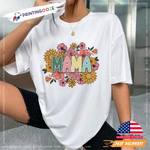 happy mother s day, Retro Floral Mama T shirt 3