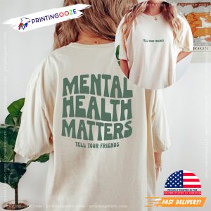 mental health matters Comfort Colors Tee 2