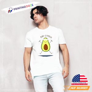 Avo cardio Diet And Exercise green avocado T shirt No.1 1