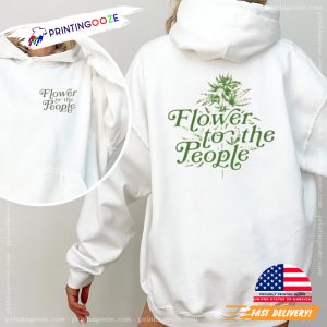 Flower To the People Funny Stoner Girl Comfort Colors Tee 1