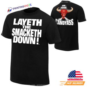 Layeth The Smacketh Down The Rock WWE T shirt