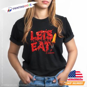 Let’s Eat Bloody Thanksgiving Movies T shirt 1