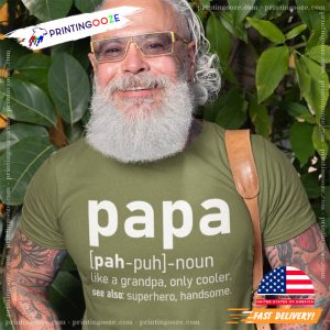 Papa Funny Definition T shirt, father s day gifts