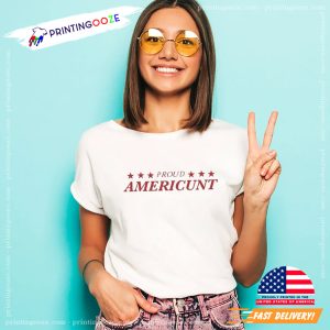 Proud Americunt Honeysuckle Drive Trending T shirt 2