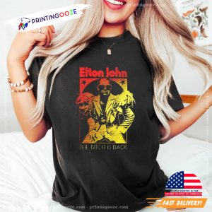 The Bitch Is Back elton john tour shirt 1