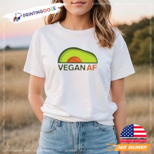Vegan AF Funny avocado lover T shirt 1