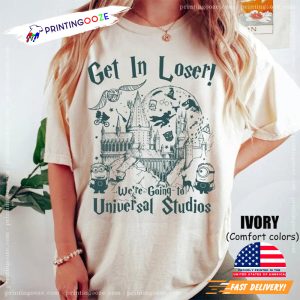 Vintage Get in loser We’re going to Universal Studios T shirt
