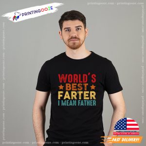 Vintage World's Best Farter I Mean Father Funny T shirt, Gift For Dad 1