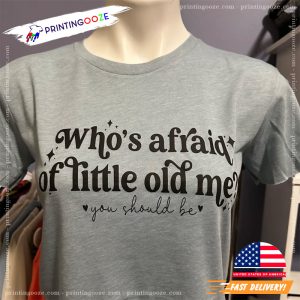 Who’s Afraid Of Little Old Me You Should Be Adorable Swifties T shirt 2