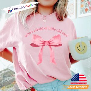 Who's Afraid of Little Old Me Coquette Swiftie Comfort Colors Tee 1