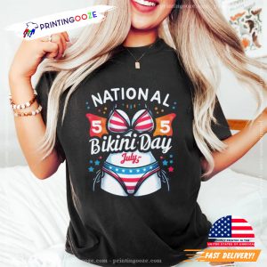 national bikini day 5th July Funny T shirt