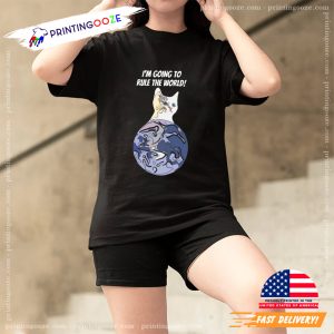 Cat Rules the World T Shirt 4